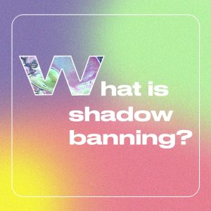 2_KesInkersole_wecu_what is shadow banning_